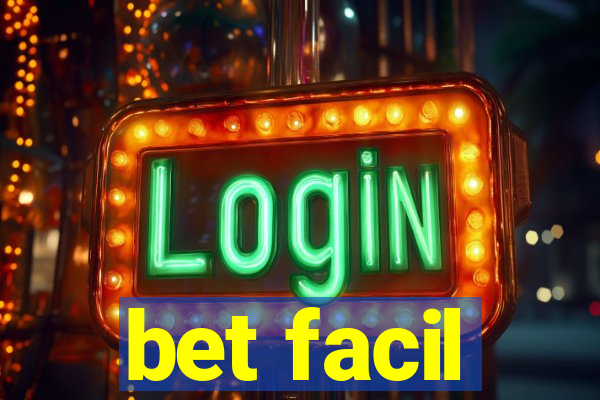 bet facil